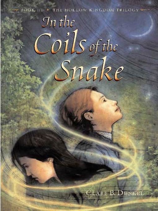 Title details for In the Coils of the Snake by Clare B. Dunkle - Wait list